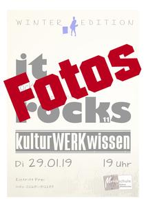 Externer Link: Fotos it rock&rsquo;s kulturWERKwissen 29. Januar 2019